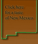 Click here for a taste of New Mexico